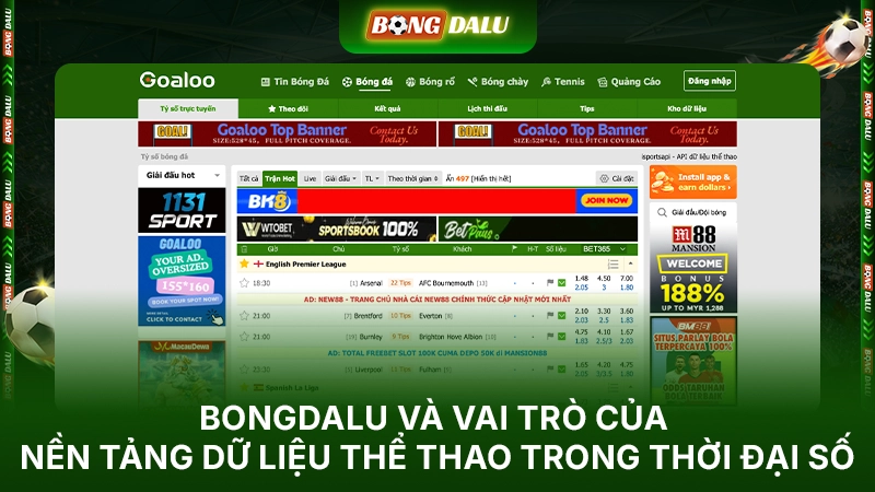 Bongdalu và vai trò của nền tảng dữ liệu thể thao trong thời đại số Bongdalu và vai trò của nền tảng dữ liệu thể thao trong thời đại số