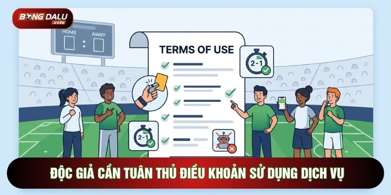 Độc giả cần tuân thủ điều khoản sử dụng dịch vụ