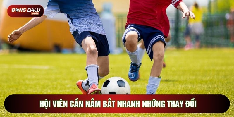 Kèo Lội Ngược Dòng: Chiến Lược Và Sai Lầm Cần Loại Bỏ 3 Hội viên cần nắm bắt nhanh những thay đổi