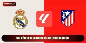 Soi Kèo Real Madrid Vs Atletico Madrid, 3h Ngày 23/03 - Vòng 29 La Liga